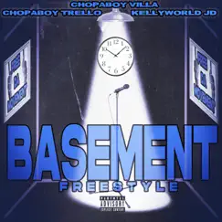 BASEMENT FREESTYLE (feat. ChopaBoy Villa & CBE Trello) - Single by KellyWorld JD album reviews, ratings, credits