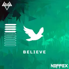 Believe - EP by NEFFEX album reviews, ratings, credits