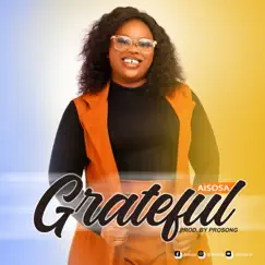 Grateful - Single by Aisosa album reviews, ratings, credits