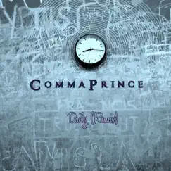 Daily (Remix) - Single by CommaPrince album reviews, ratings, credits