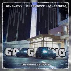 Gang Gang - Single by CashMoney Bow Tie, Lil iceberg, One Swayze & DTW Swayyy album reviews, ratings, credits