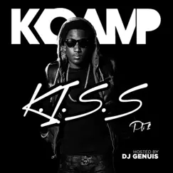 Kiss: Part 2 by K CAMP album reviews, ratings, credits