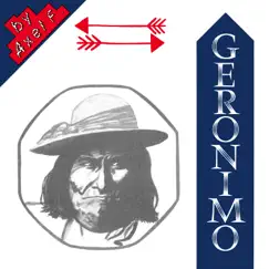 Geronimo - EP by Axel F album reviews, ratings, credits