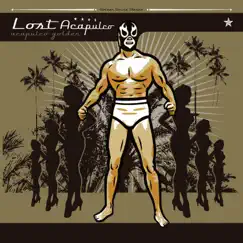 Acapulco Golden by Lost Acapulco album reviews, ratings, credits