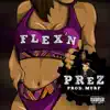 Flex'n - Single album lyrics, reviews, download