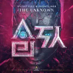 The Unknown - Single by Wildstylez & Frontliner album reviews, ratings, credits