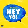 Hey Yo (Shake Sum) - Single album lyrics, reviews, download