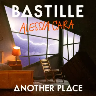 Download Another Place Bastille & Alessia Cara MP3