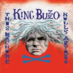 This Machine Kills Artists by King Buzzo album reviews, ratings, credits