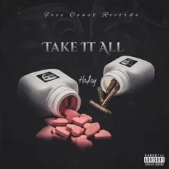 Take It All - Single by Ha$sy album reviews, ratings, credits