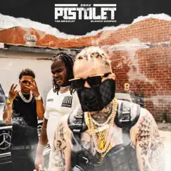 Pistolet (feat. Tee Grizzley & Blanco Warren) - Single by 28AV album reviews, ratings, credits
