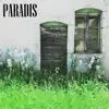 Paradis - Single album lyrics, reviews, download