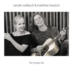 The Simple LIfe by Sandie Wollasch & Matthias Hautsch album reviews, ratings, credits
