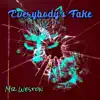 Everybody's Fake - Single album lyrics, reviews, download