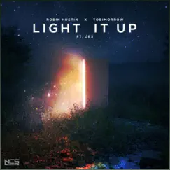 Light It Up (feat. Jex) - Single by Robin Hustin & Tobimorrow album reviews, ratings, credits