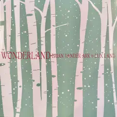 Wonderland by Brian Vander Ark & Lux Land album reviews, ratings, credits