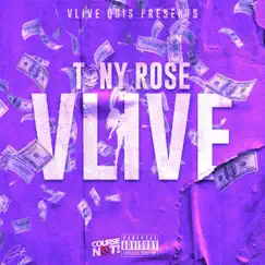 VLIVE (feat. Tony Rose) Song Lyrics