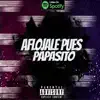 Aflojale pues papasito (con Gael Alcantara y Ángel Catellano) - Single album lyrics, reviews, download