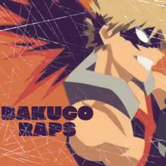 Bakugo Raps - Single by Straw Hat Boys album reviews, ratings, credits