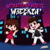 Wednesday Night Wreckin' - Single album lyrics, reviews, download