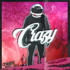 Crazy (feat. Brinson & Big Fil) - Single by Cstraight album reviews, ratings, credits