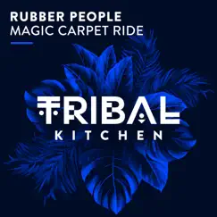 Magic Carpet Ride (Radio Edit) - Single by Rubber People album reviews, ratings, credits