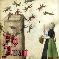 Fly Away (Medieval Version) Song Lyrics
