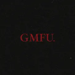 Gmfu. - Single by G R X Y album reviews, ratings, credits