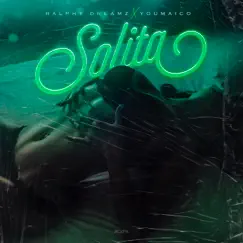 Solita - Single by Ralphy Dreamz & YouMaico album reviews, ratings, credits
