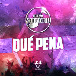 Qué Pena - Single by Ritmo Santa Cruz album reviews, ratings, credits