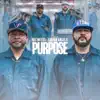 Purpose (feat. Ric Meeks) - Single album lyrics, reviews, download