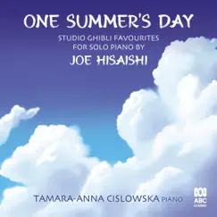 One Summer's Day: Studio Ghibli Favourites for Solo Piano by Joe Hisaishi by Tamara-Anna Cislowska album reviews, ratings, credits