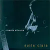 Noite Clara album lyrics, reviews, download