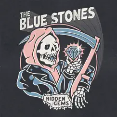 Hidden Gems by The Blue Stones album reviews, ratings, credits