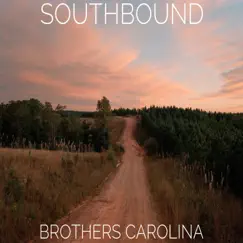 Southbound - Single by Brothers Carolina album reviews, ratings, credits