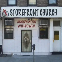 Storefront Church - Single by Anonymous Willpower album reviews, ratings, credits