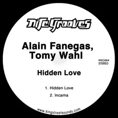 Hidden Love - Single by Alain Fanegas & Tomy Wahl album reviews, ratings, credits