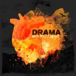Drama - Single by Neto Yuth & Ikaya album reviews, ratings, credits