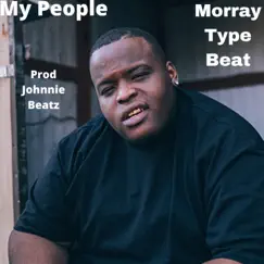 My People - Single by Johnnie beatz album reviews, ratings, credits