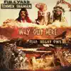 Way out Here - Single album lyrics, reviews, download