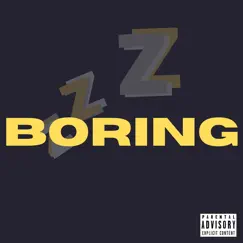 Boring - Single by Wardy album reviews, ratings, credits