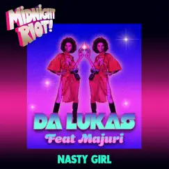 Nasty Girl (feat. Majuri) [Radio Mix] Song Lyrics