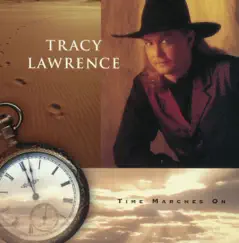 Time Marches On by Tracy Lawrence album reviews, ratings, credits