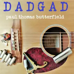 Dadgad by Paul Thomas Butterfield album reviews, ratings, credits