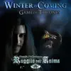 Winter Is Coming (Game of Thrones Tribute Medley: Main Theme / The Children) - Single album lyrics, reviews, download