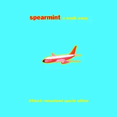 A Week Away (Remastered Special Edition) by Spearmint album reviews, ratings, credits