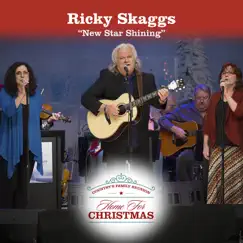 New Star Shining - Single by Ricky Skaggs album reviews, ratings, credits
