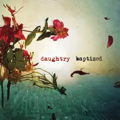 Baptized (Deluxe Version) by Daughtry album reviews, ratings, credits
