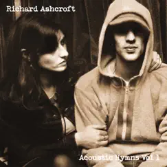 Acoustic Hymns, Vol. 1 by Richard Ashcroft album reviews, ratings, credits