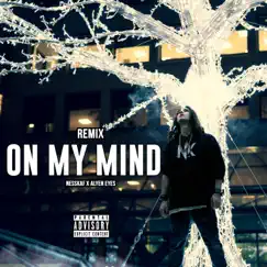 On My Mind (Remix) Song Lyrics